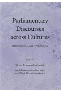 Parliamentary Discourses Across Cultures: Interdisciplinary Approaches