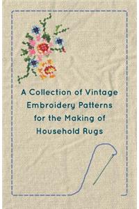 A Collection of Vintage Embroidery Patterns for the Making of Household Rugs