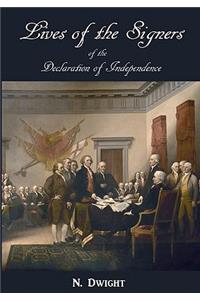 Lives of the Signers of the Declaration of Independence