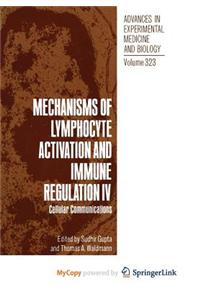 Mechanisms of Lymphocyte Activation and Immune Regulation IV