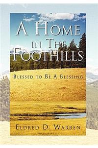 A Home in the Foothills