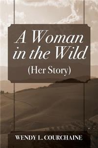 A Woman in the Wild
