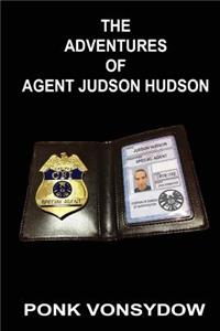 Adventures of Agent Judson Hudson