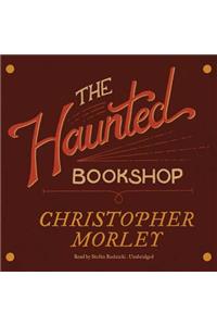 The Haunted Bookshop Lib/E
