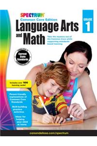 Spectrum Language Arts and Math, Grade 1: Common Core Edition