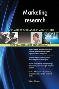 Marketing research Complete Self-Assessment Guide