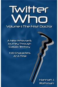 Twitter Who Volume 1