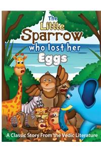 The Little Sparrow Who Lost Her Eggs