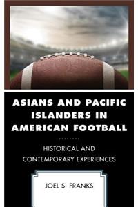 Asians and Pacific Islanders in American Football