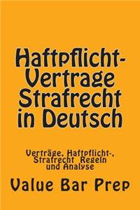 Haftpflicht-Vertrage Strafrecht in Deutsch