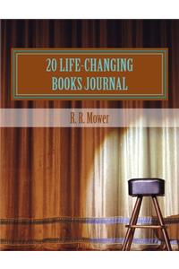 20 Life-Changing Books Journal: Learn Secrets To Health, Wealth, Success and Relationships