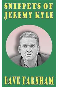 Snippets of Jeremy Kyle