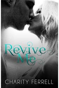 Revive Me