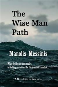 The Wise Man Path