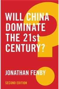 Will China Dominate the 21st Century?