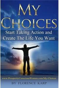 My Choices