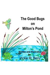 Good Bugs on Milton's Pond