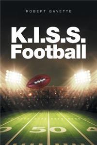 K.I.S.S. Football