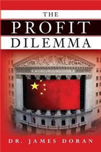 The Profit Dilemma