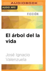 El Árbol del La Vida