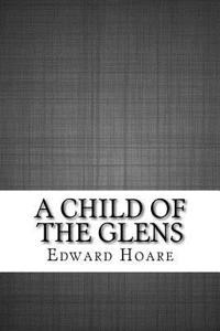 A Child of the Glens