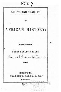 Lights and Shadows of African History