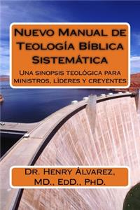 Nuevo Manual de Teologia Biblica y Sistematica