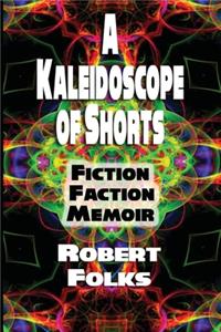 A Kaleidoscope of Shorts