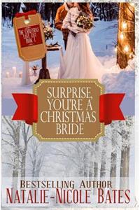 Surprise! You're a Christmas Bride