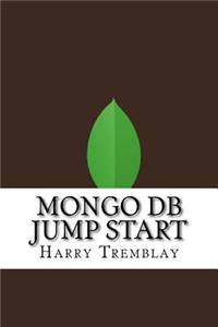 Mongo DB Jump Start