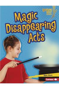 Magic Disappearing Acts