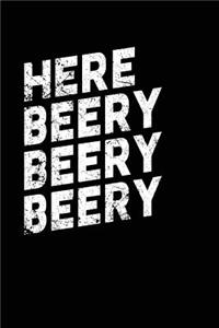 Here Beery Beery Beery Beery