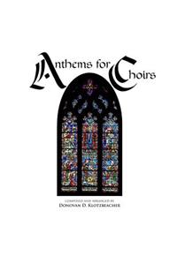 Anthems for Choirs