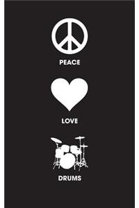 Peace Love Drums - Lined Journal