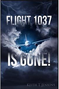 Flight 1037 is Gone!
