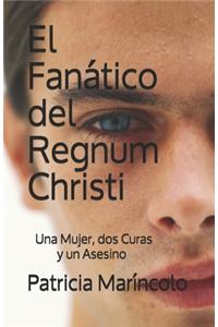 Fanatico del Regnum Christi