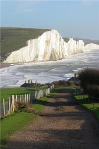 Seven Sisters White Cliffs Sussex England Travel Journal