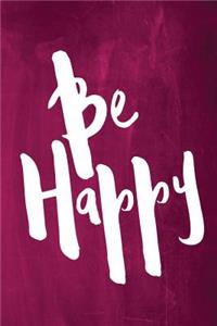 Chalkboard Journal - Be Series - Be Happy (Pink)