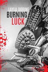 Burning Luck
