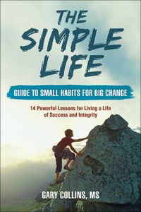 Simple Life Guide to Small Habits for Big Change