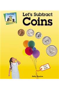 Let's Subtract Coins