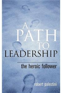 A Path to Leadership