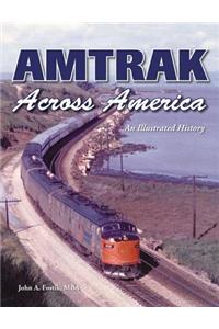 Amtrak Across America: An Illustrated History