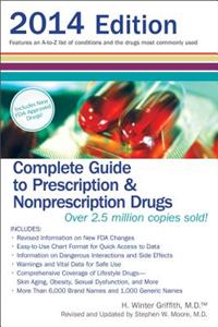 Complete Guide to Prescription & Nonprescription Drugs 2014