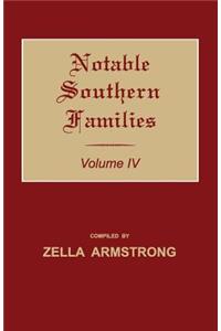 Notable Southern Families. Volume IV