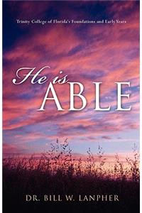 He Is Able