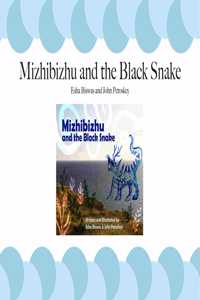 Mizhibizhu and the Black Snake