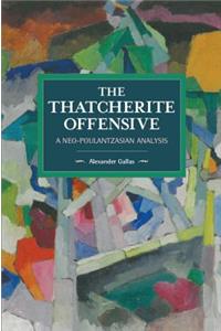 The Thatcherite Offensive: A Neo-poulantzasian Analysis
