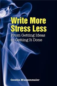 Write More, Stress Less