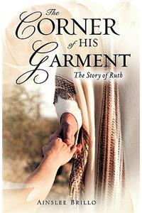 The Corner of His Garment